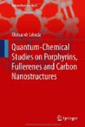 Quantum-chemical studies on porphyrins, fullerenes and carbon nanostructures