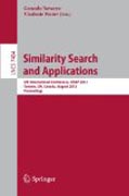 Similarity search and applications: 5th International Conference, SISAP 2012, Toronto, ON, Canada, August 9-10, 2012, Proceedings