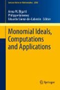 Monomial Ideals, Computations and Applications