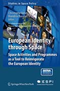 European Identity through Space: Space Activities and Programmes as a Tool to Reinvigorate the European Identity