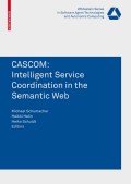 Cascom: intelligent service coordination in the semantic web