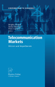 Telecommunication markets: drivers and impediments