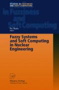 Fuzzy systems and soft computing in nuclear engineering