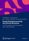 Social entrepreneurship and social business: an introduction and discussion with case studies