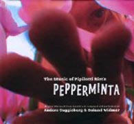 The Music of Pipilotti Rist´s Pepperminta - Original Motion Picture Soundtrack