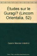 Etudes sur le guragi: mises en ordre, complétées et publiées d’après ses notes pa erich weinzinger