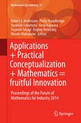 Applications + Practical Conceptualization + Mathematics = fruitful Innovation