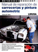 Manual de reparación de carrocerías y pintura automotriz