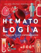 Hematología: La sangre y sus enfermedades