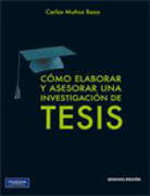 Cómo elaborar y asesorar una investigación de tesis