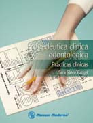 Propedéutica clínica odontológica: Prácticas clínicas