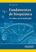 Fundamentos de bioquímica: la vida a nivel molecular