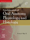 Fundamentals of Oral Anatomy, Physiology and Histology