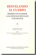 Desvelando el cuerpo: perspectivas desde las Ciencias Sociales y Humanas