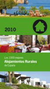 Los 1000 mejores alojamientos rurales de España 2010