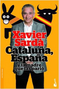 Cataluña, España y la madre que las parió