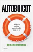 Autoboicot: las trampas mentales que me impiden creer en mí