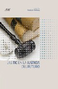 Las TIC en la justicia del futuro