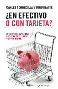 En efectivo o con tarjeta?: claves, curiosidades y anécdotas de la economía cotidiana