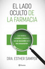 El lado oculto de la farmacia: Las medias verdades y mentiras que se esconden entre sus estanterías