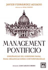 Management pontificio: Enseñanzas del gobierno papal para organizaciones contemporáneas