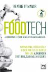 Foodtech: La gran revolución de la industria agroalimentaria