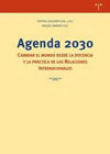 Agenda 2030: Cambiar el mundo desde la docencia y la práctica de las Relaciones Internacionales