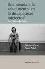 Una mirada a la salud mental en la discapacidad intelectual: Retratos-Relatos