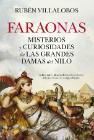 Faraonas: Misterios y curiosidades de las grandes damas del Nilo