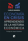 Economía en crisis: Aprendiendo de la historia económica