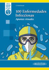 100 Enfermedades Infecciosas: Apuntes visuales