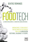 Foodtech: La gran revolución de la industria agroalimentaria