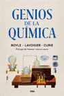 Genios de la química: Boyle - Lavoisier - Curie