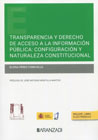 Transparencia y derecho de acceso a la información pública: Configuración y naturaleza constitucional