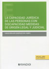 La capacidad jurídica de las personas con discapacidad medidas de origen legal y judicial