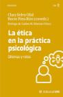 La ética en la práctica psicológica: Dilemas y retos