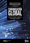 Comunicación grobal: Desafíos, estrategias y perspectivas para un mundo conectado