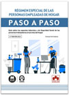 Régimen especial de las personas empleadas de hogar: Guía sobre los aspectos laborales y de Seguridad Social de las personas trabajadoras al servicio del hogar