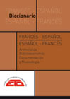 Diccionario Frances - Español, Español - Frances de archivística, biblioteconomía y música