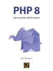 PHP 8: Curso práctico de formación