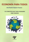 Economía para todos: 121 conceptos que todo ciudadano debe conocer