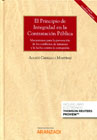 El principio de integridad en la contratación pública: Mecanismos para la prevención de los conflictos de intereses y la lucha contra la corrupción (Dúo)