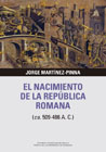 El nacimiento de la República Romana (ca. 509 - 486 A.C.)