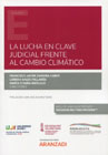 La lucha en clave judicial frente al cambio climático