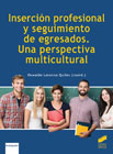 Inserción profesional y seguimiento de egresados: Una perspectiva multicultural