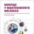 Montaje y mantenimiento mecánico