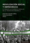 Movilización social y democracia: el desafío autonómico andaluz en la transición española