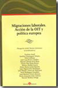 Migraciones laborales: acción de la OIT y política europea