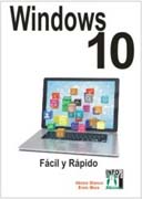 Windows 10: Fácil y Rápido