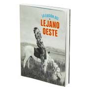 La ilusión del Lejano Oeste